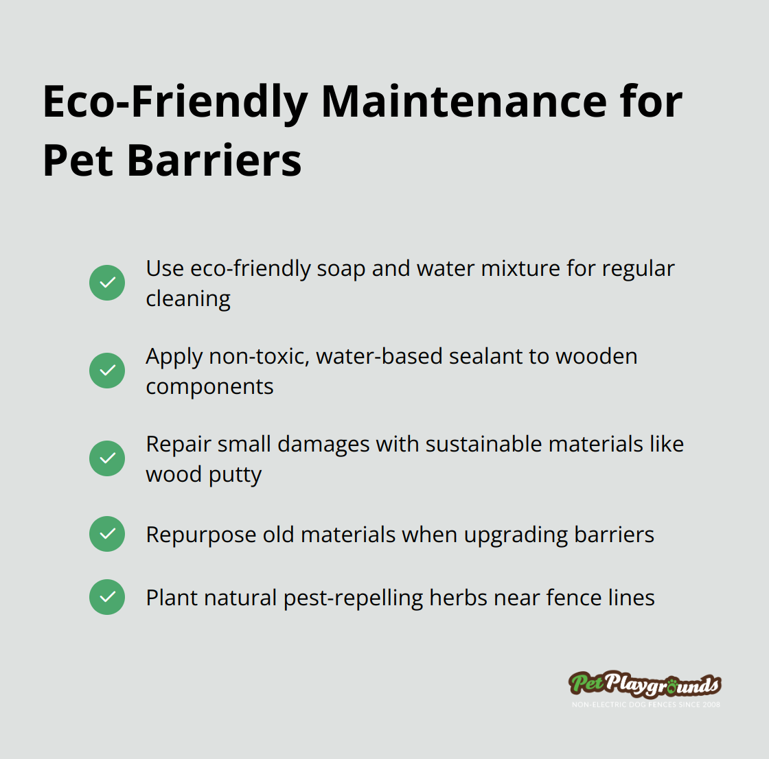 Checkmark list of eco-friendly maintenance techniques for sustainable pet barriers